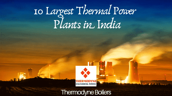 10 Largest Thermal Power Plants in India